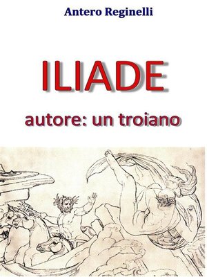 cover image of ILIADE autore--un troiano